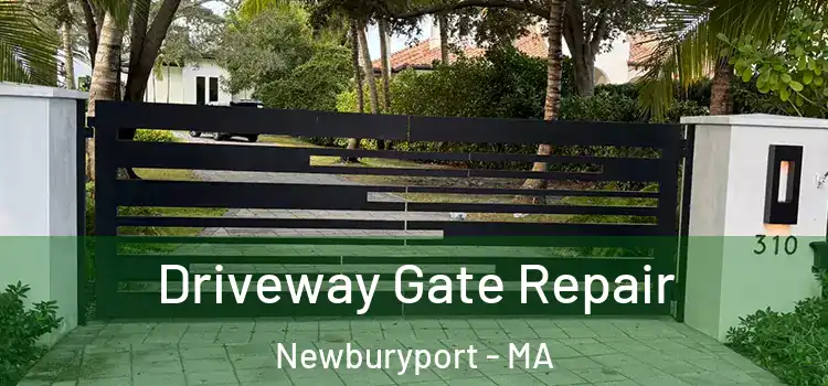 Driveway Gate Repair Newburyport - MA