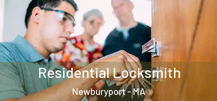 Residential Locksmith Newburyport - MA