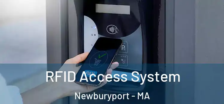  RFID Access System Newburyport - MA